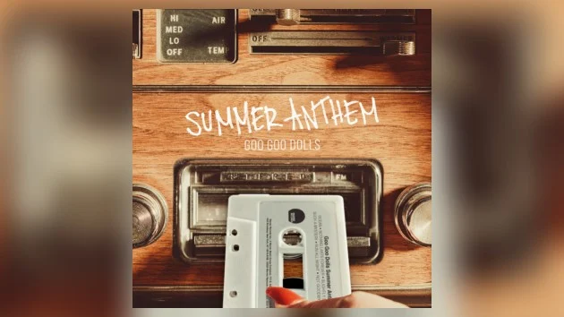 Goo Goo Dolls set release of ‘Summer Anthem’ EP