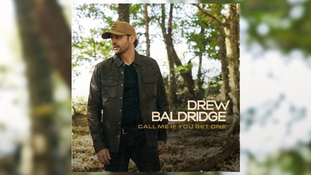 Drew Baldridge carries on a family tradition with ‘Call Me If You Get One’