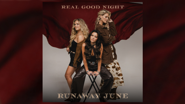 Runaway June gets ready for a ‘Real Good Night’ to kick-start their next record